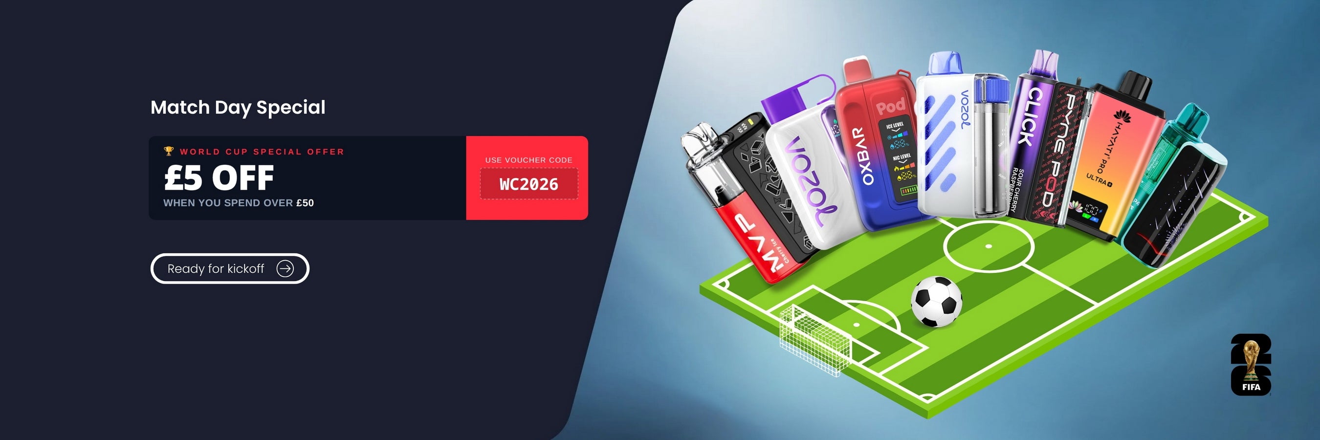 World Cup 2026 - Vapes Sale Special Offer